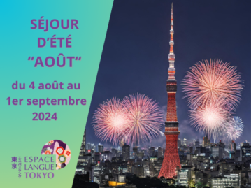 Séjour Linguistique à Tokyo Japon Août été 2024